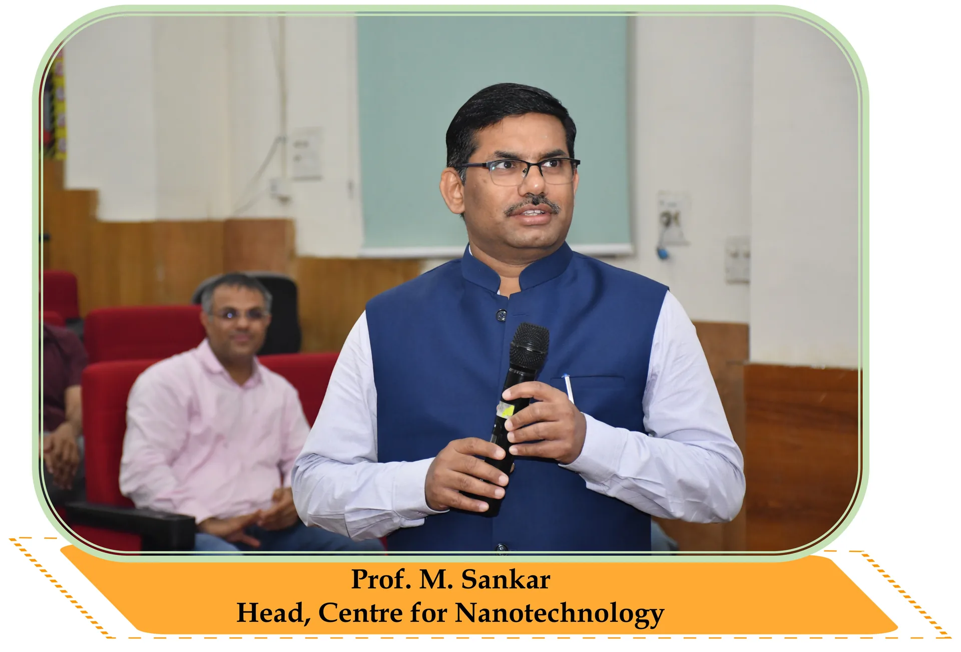 Head, Centre for Nanotechnology